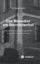 Das Massaker am Sternleitenhof