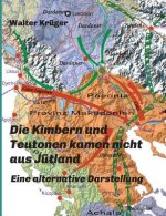 Die Kimbern und Teutonen kamen nicht aus Jütland