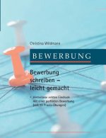 Bewerbung schreiben leicht gemacht