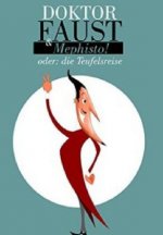 Doktor Faust: Mephisto!