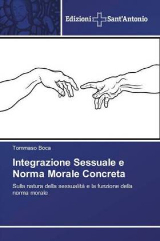 Integrazione Sessuale e Norma Morale Concreta