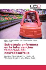 Estrategia enfermera en la intervencion temprana del neurodesarrollo