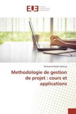 Methodologie de gestion de projet : cours et applications