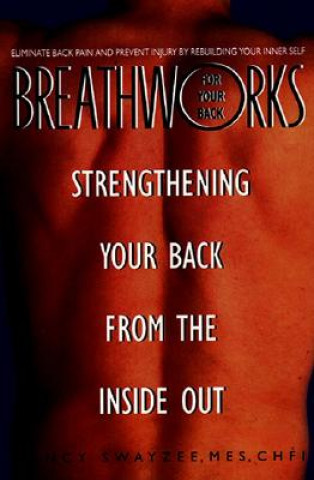 Breathworks Your Back