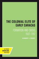 Colonial Elite of Early Caracas