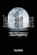 Other Side of Midnight - The Prophecy
