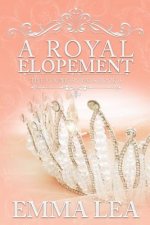 Royal Elopement