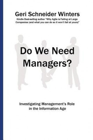 Do We Need Managers?