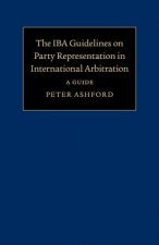 IBA Guidelines on Party Representation in International Arbitration