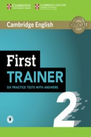 First Trainer 2 Six Practice Tests with Answers with Audio