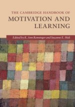 Cambridge Handbook of Motivation and Learning