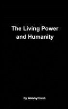 Living Power and Humanity
