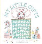 My Little Gifts: A Book of Sharing