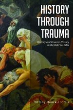 History Through Trauma