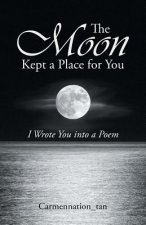 Moon Kept a Place for You
