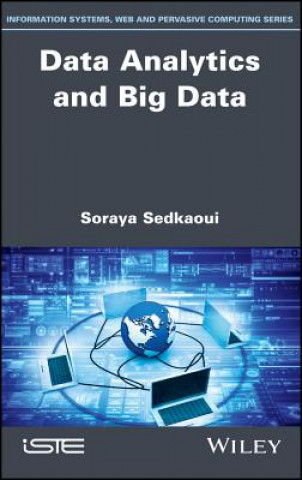 Data Analytics and Big Data - Understand Data and ake to Analytics Applications and Methods