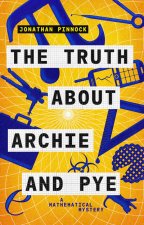 Truth About Archie and Pye