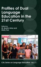 Profiles of Dual Language Education in the 21st Century