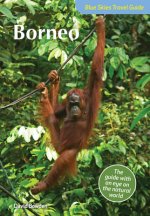 Blue Skies Travel Guide: Borneo