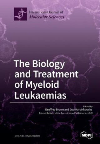 Biology and Treatment of Myeloid Leukaemias