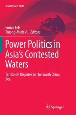 Power Politics in Asia's Contested Waters