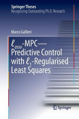Lasso-MPC - Predictive Control with  1-Regularised Least Squares