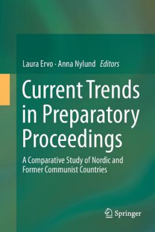 Current Trends in Preparatory Proceedings