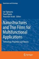 Nanostructures and Thin Films for Multifunctional Applications