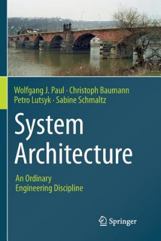System Architecture (WOLFGANG J. PAUL)(Puha kötésű)