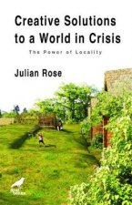 Creative Solutions to a World in Crisis