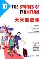 Stories of Tiantian 1D: Companion readers of Easy Steps to Chinese