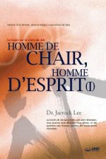 Homme de Chair, Homme d'Esprit Ⅰ