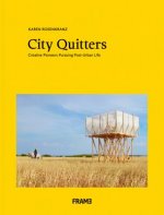 City Quitters: An Exploration of Post-Urban Life