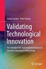 Validating Technological Innovation