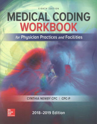 Medical Coding Workbook for Physician Practices and Facilities