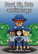Parri, Pip, Pete and Billy Braggs: (fun Story Teaching You the Value of Cooperation and Sharing, Children Books for Kids Ages 5-8)