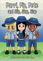 Parri, Pip, Pete and Slip, Slop, Slap: (fun Story Teaching You the Value of Sun Protection, Children Books for Kids Ages 5-8)