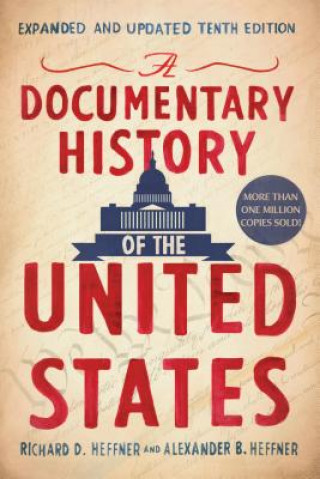 Documentary History Of The United States (revised And Updated)