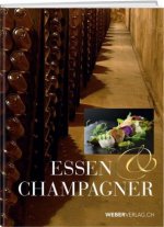Essen & Geniessen mit Champagner