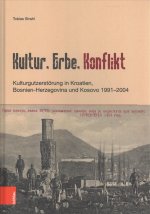 Kultur, Erbe, Konflikt