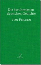 Die berühmtesten deutschen Gedichte von Frauen