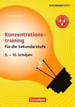 Konzentrationstraining für die Sekundarstufe (2. Auflage)