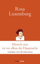 Mensch sein ist vor allem die Hauptsache
