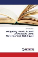 Mitigating Attacks in NDN Architecture using Watermarking Techniques