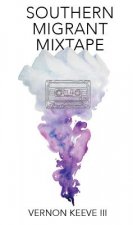 Southern Migrant Mixtape