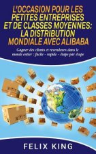 L'Occasion Pour Les Petites Entreprises et de Classes Moyennes
