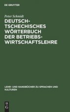 Deutsch-tschechisches Woerterbuch der Betriebswirtschaftslehre