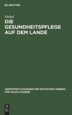 Gesundheitspflege auf dem Lande