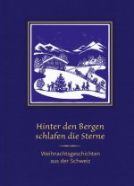 Hinter den Bergen schlafen die Sterne