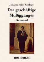 geschaftige Mussigganger